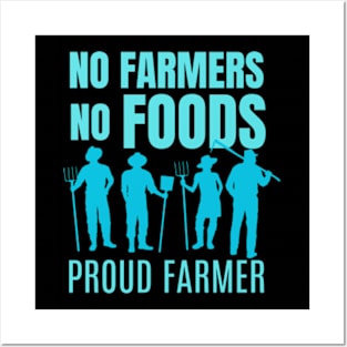 No Farmers No Foods Posters and Art